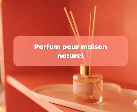 parfum parfum maison